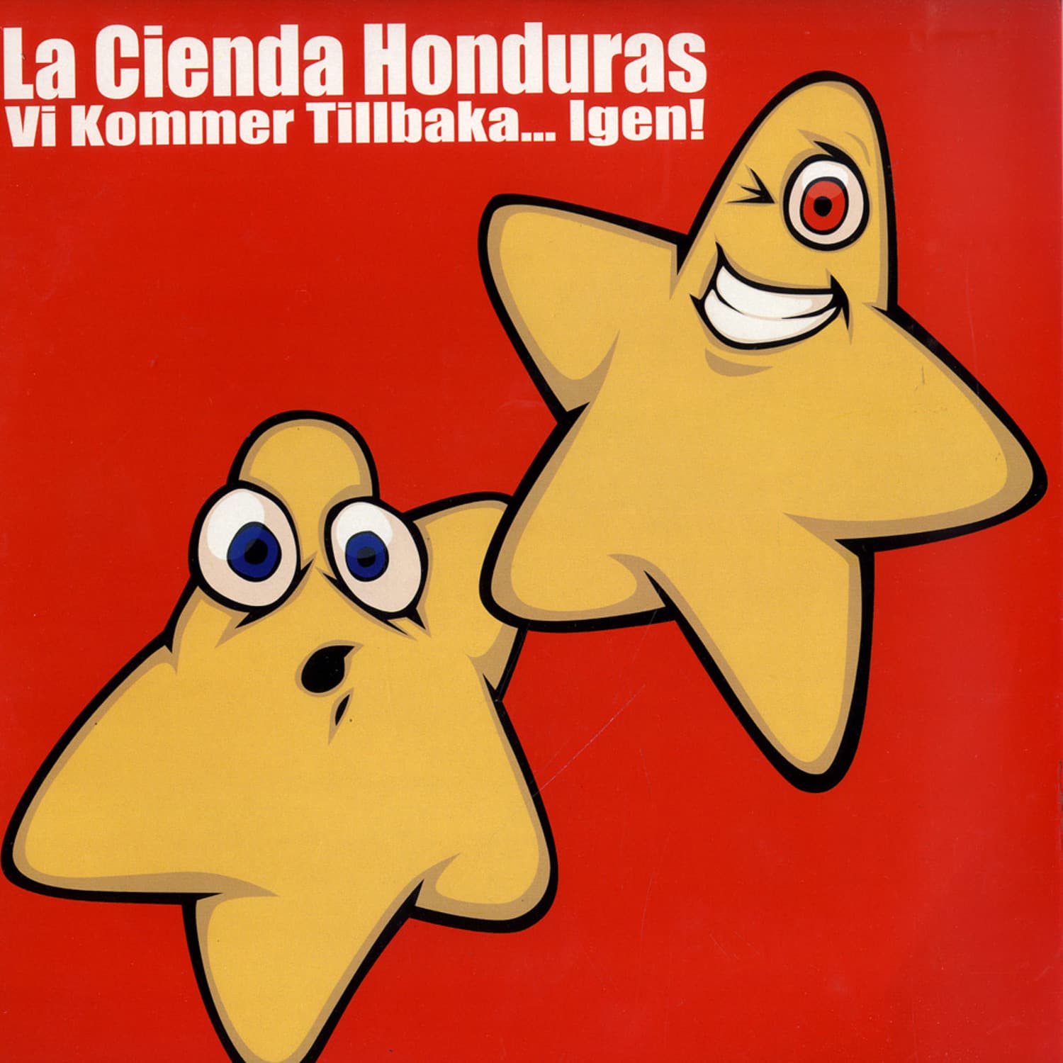 La Cienda Honduras - VI KOMMER TILLBAKA IGEN! 