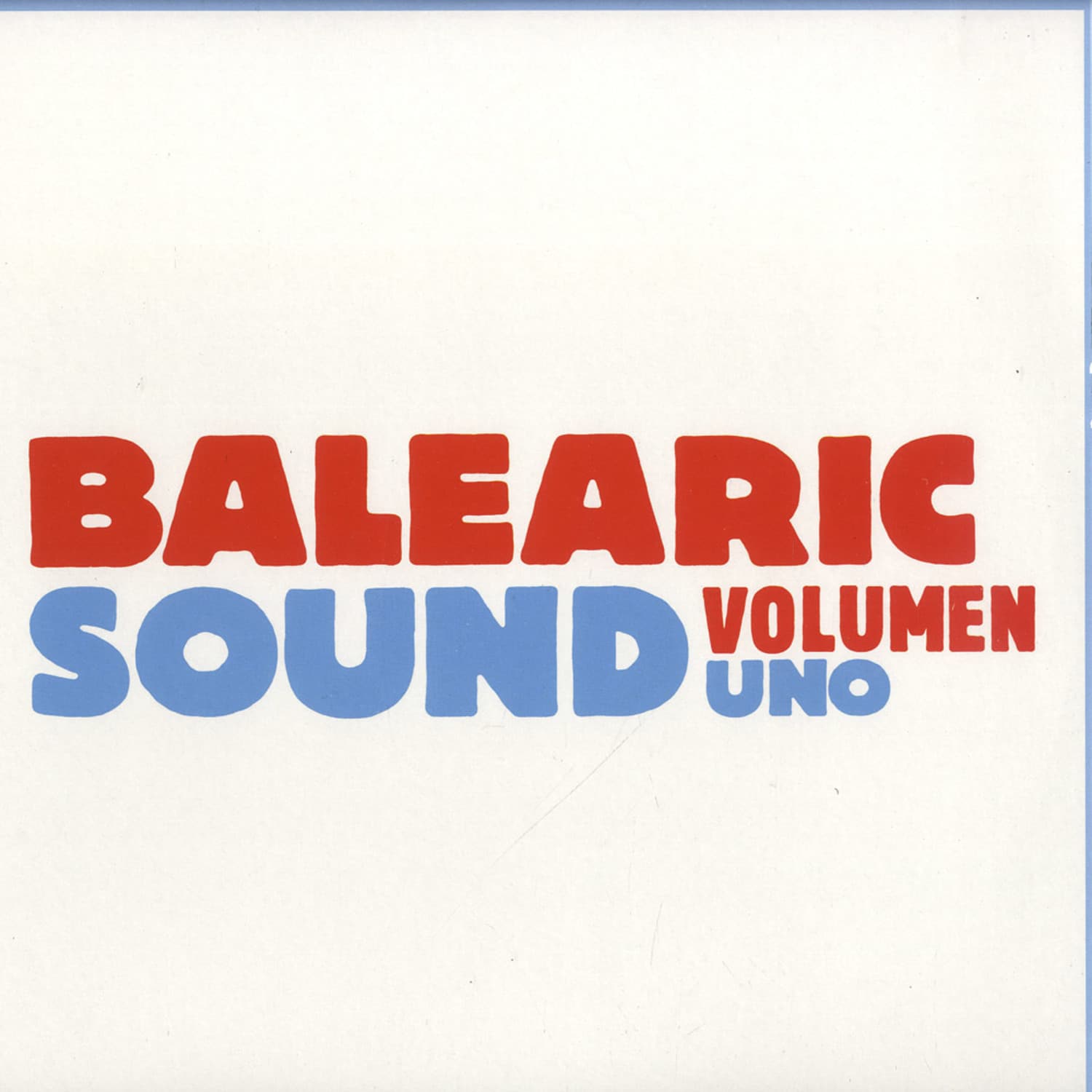 Various Artists - BALEARIC SOUND VOLUMEN UNO 