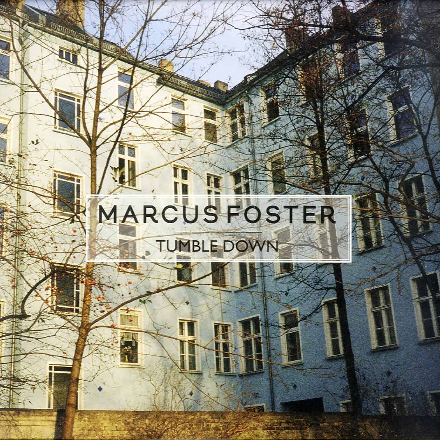 Marcus Foster - TUMBLE DOWN EP 
