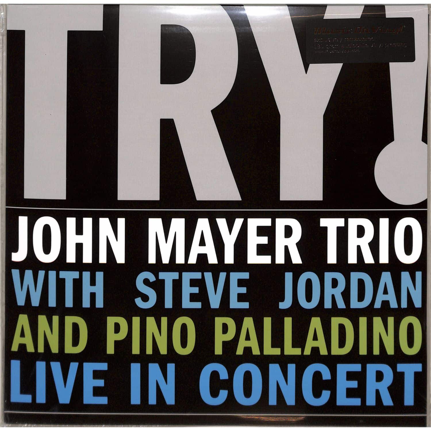 John Mayer Trio - TRY! LIVE IN CONCERT 