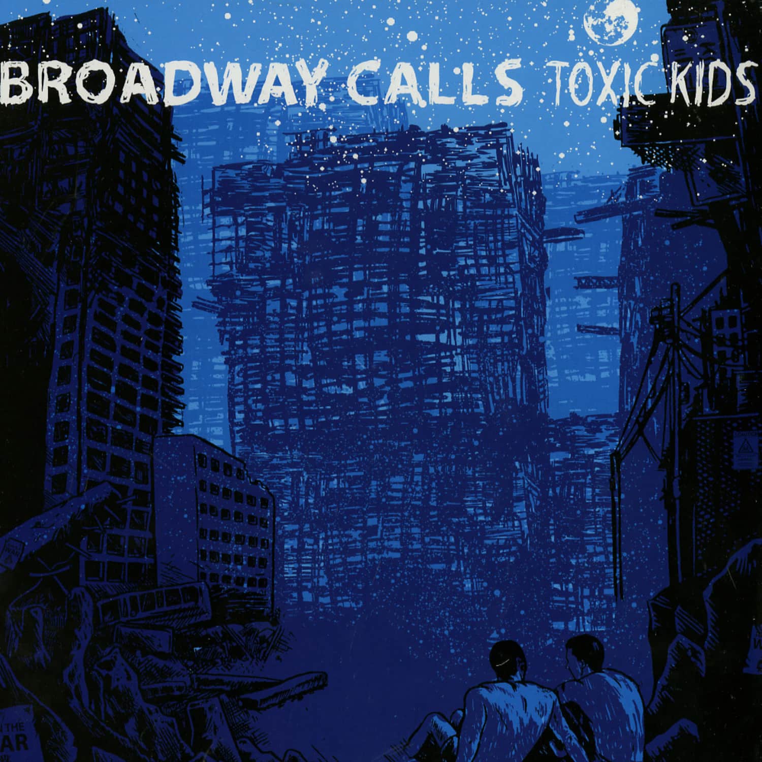 Broadway Calls - TOXIC KIDS 