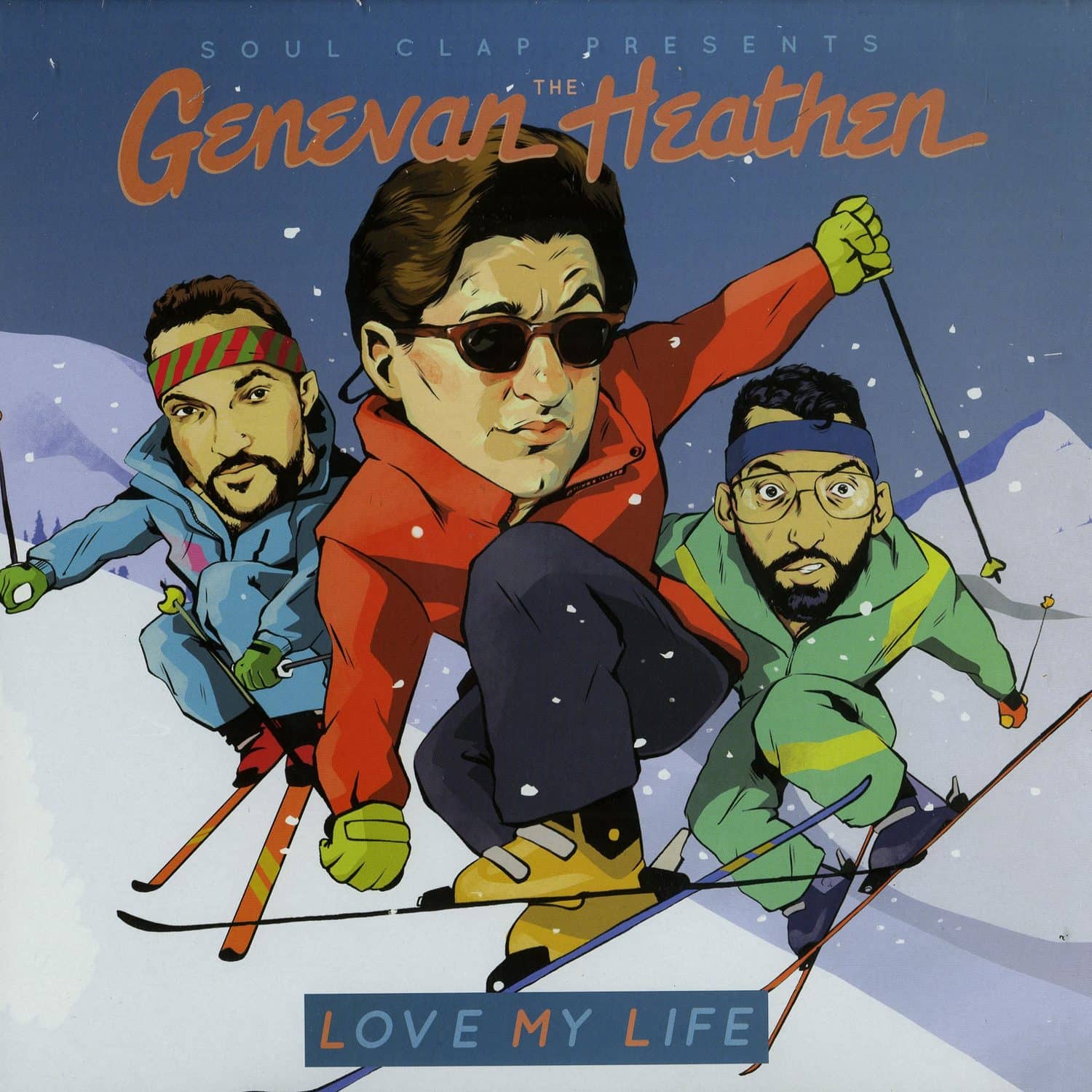 The Genevan Heathen - LOVE MY LIFE