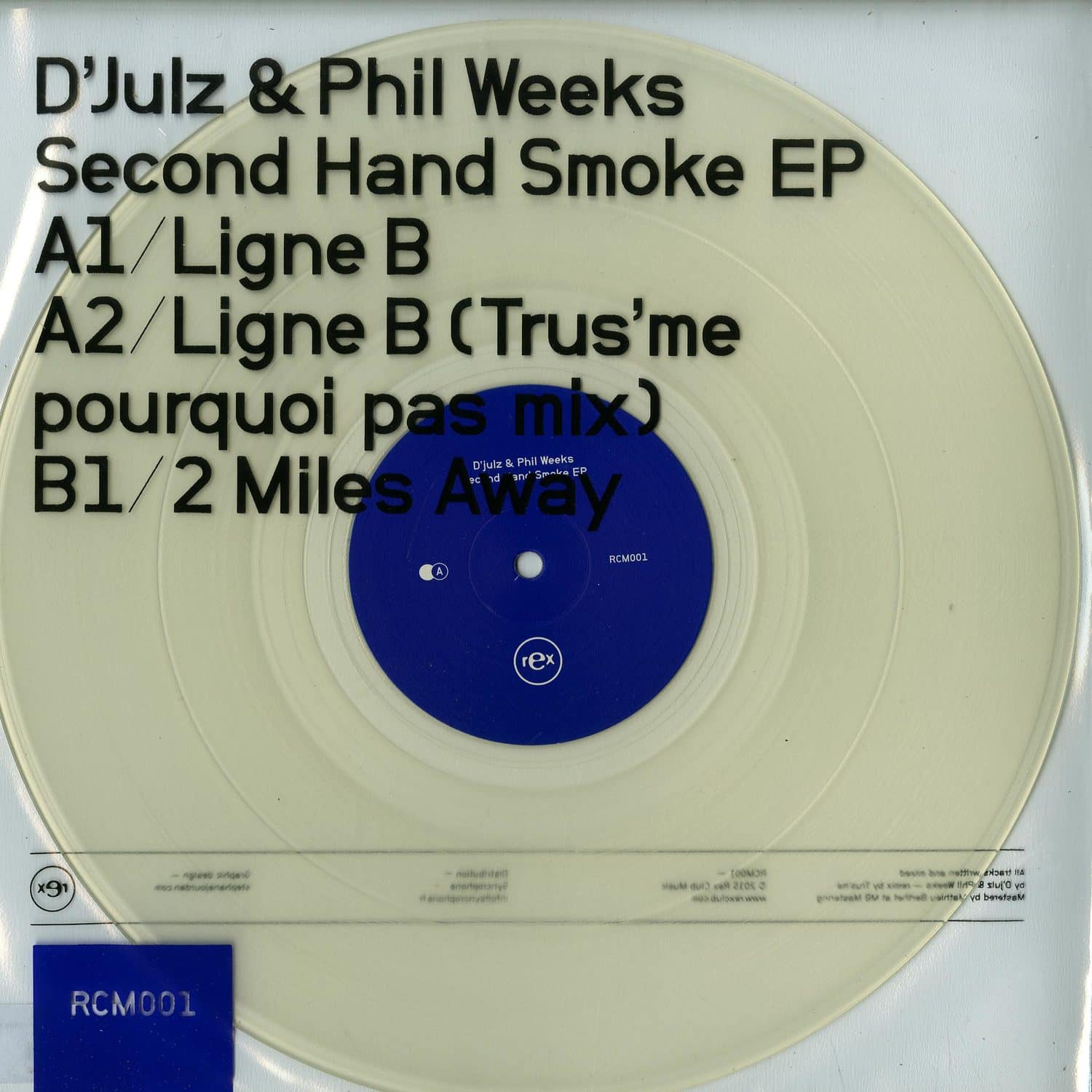 D julz & Phil Weeks - SECOND HAND SMOKE EP / TRUS ME RMX 