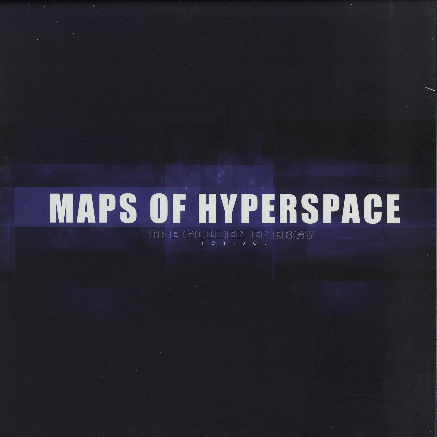 Maps Of Hyperspace - THE GOLDEN ENERGY - REMIXES