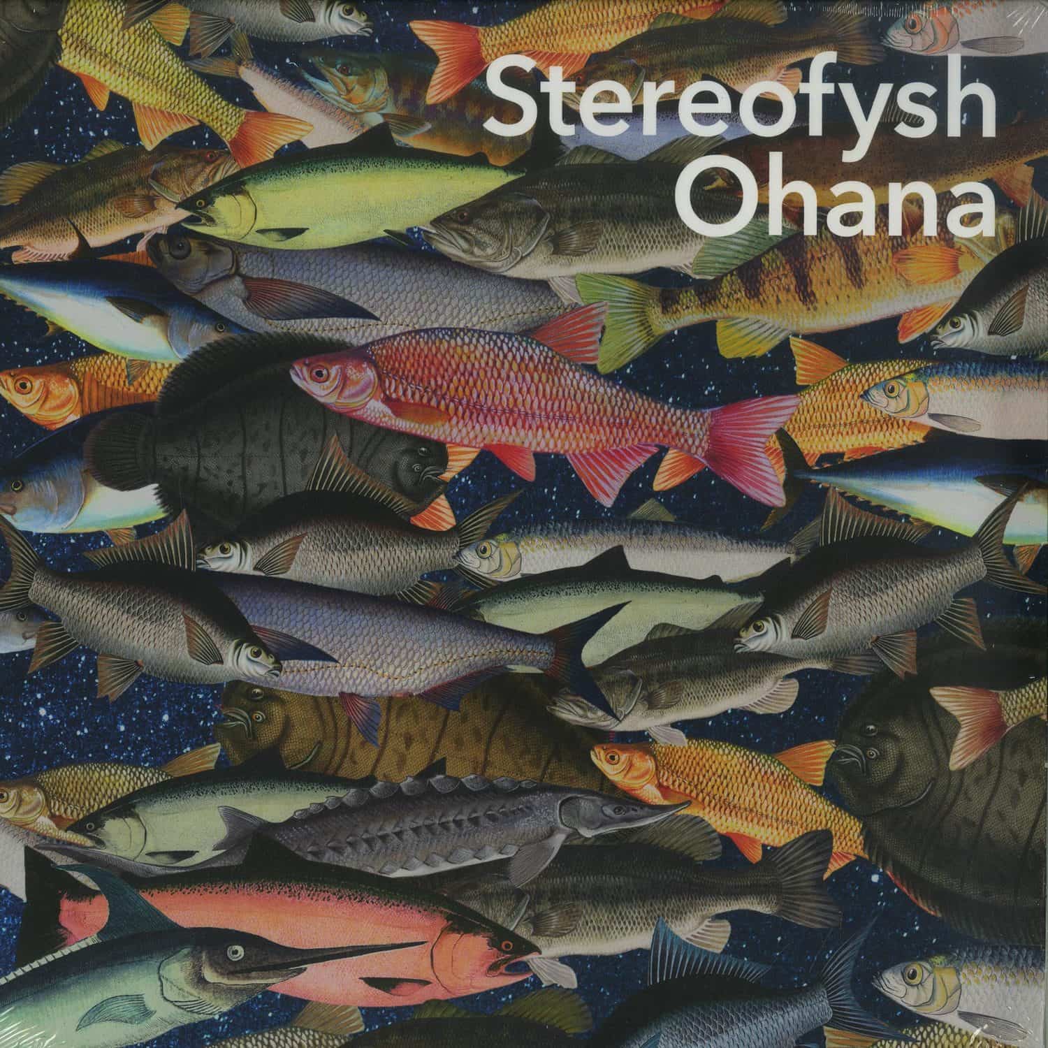Stereofysh - OHANA 