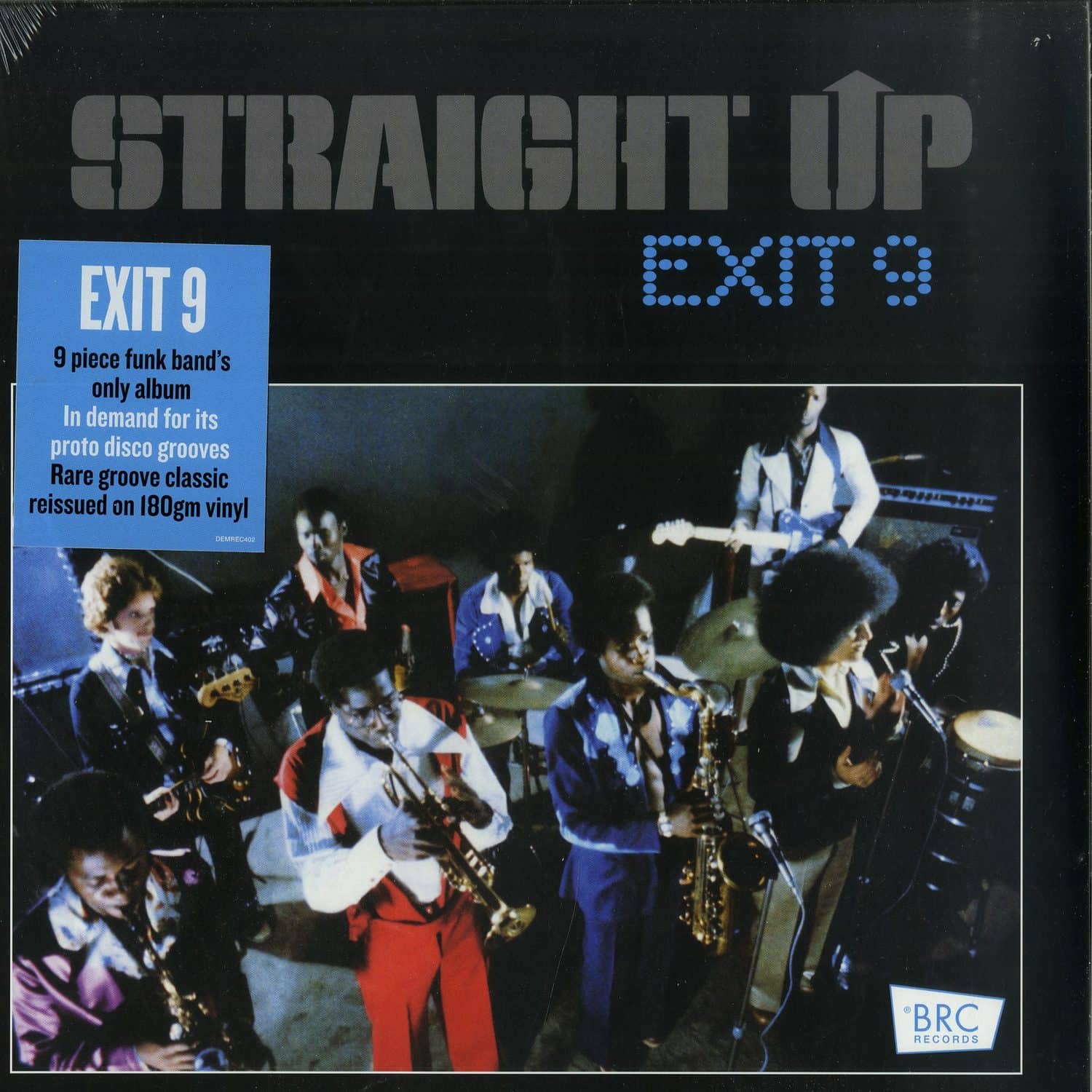 Exit 9 - STRAIGHT UP 