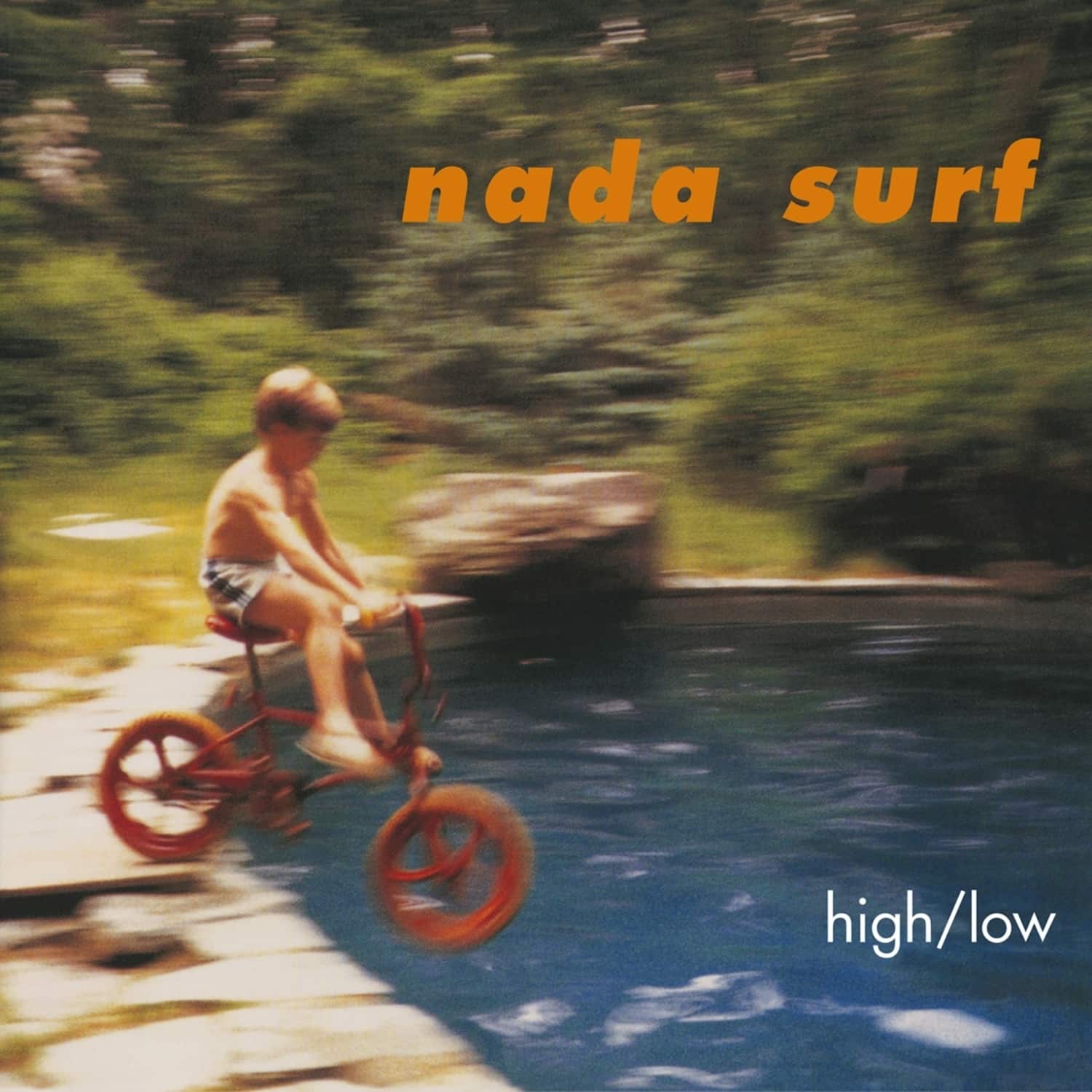 Nada Surf  - HIGH/LOW 