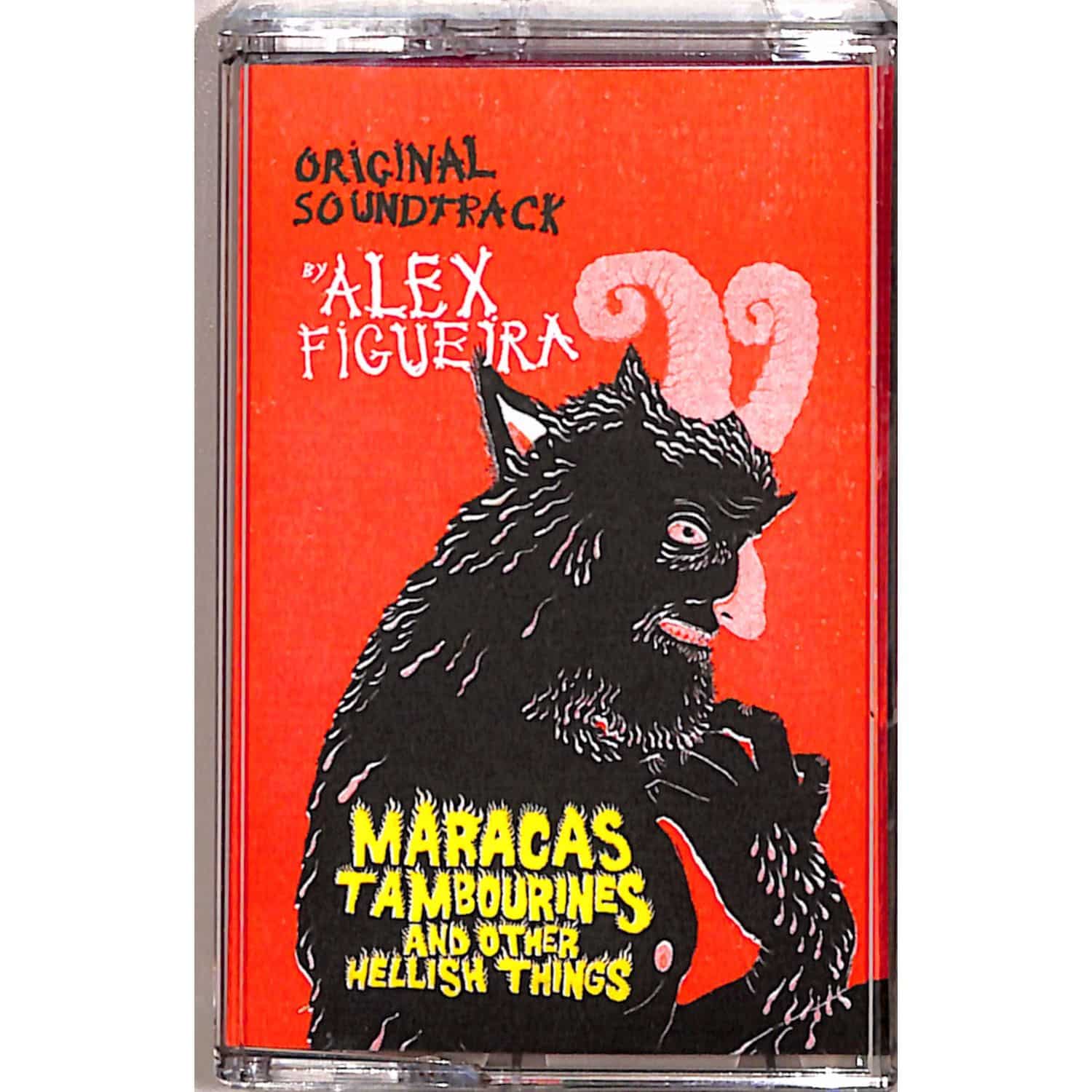 Alex Figueira - MARACAS, TAMBOURINES AND OTHER HELLISH THINGS 