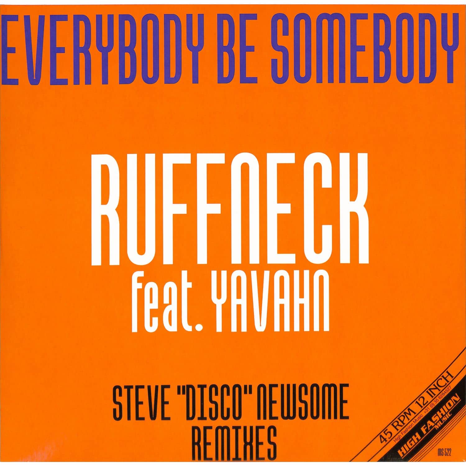 Ruffneck feat. Yavahn - EVERYBODY BE SOMEBODY 