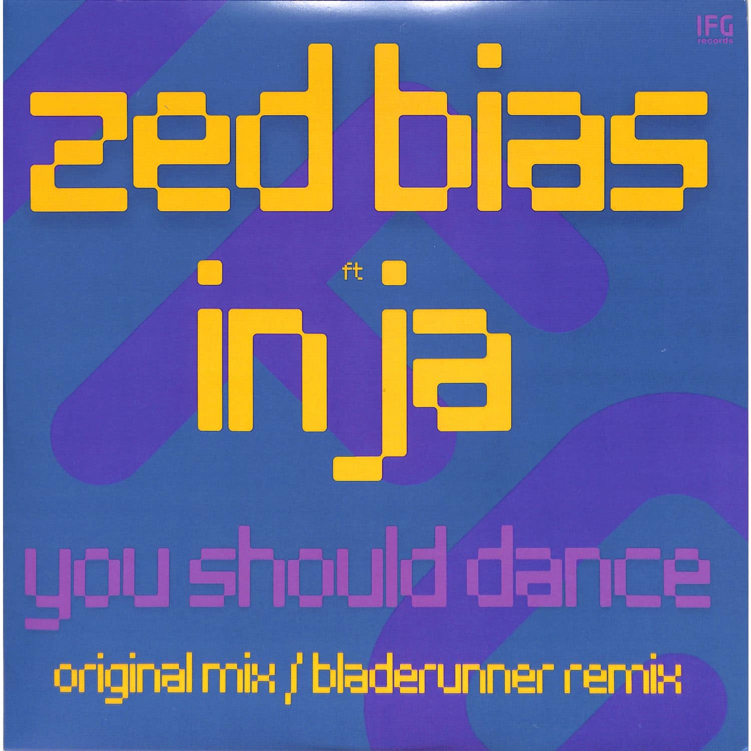 Zed Bias feat Inja - YOU SHOULD DANCE 