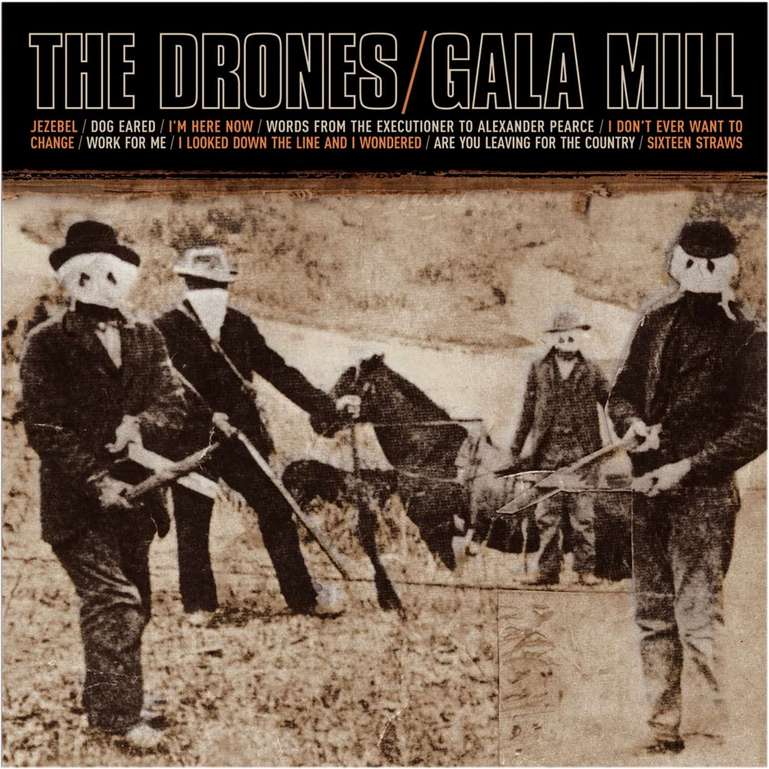 The Drones - GALA MILL 