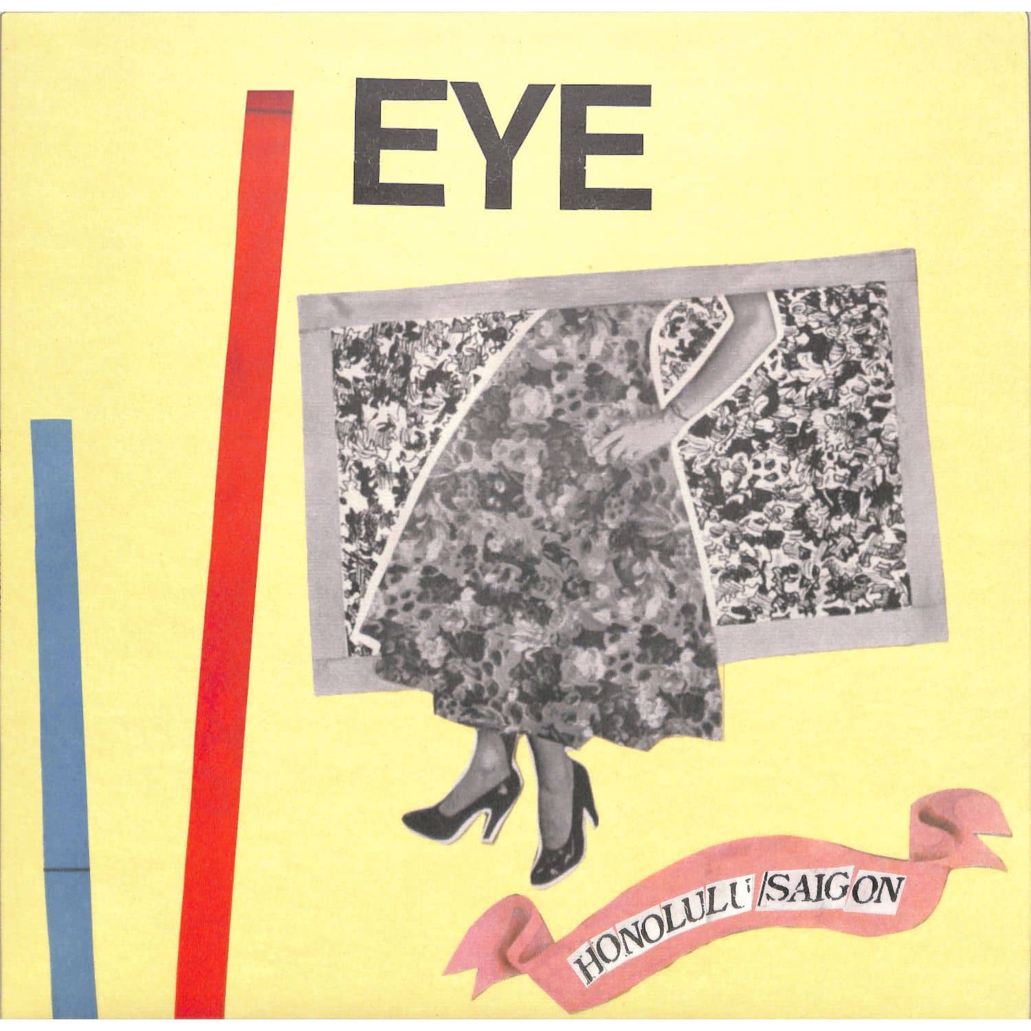 Eye - HONOLULU / SAIGON 