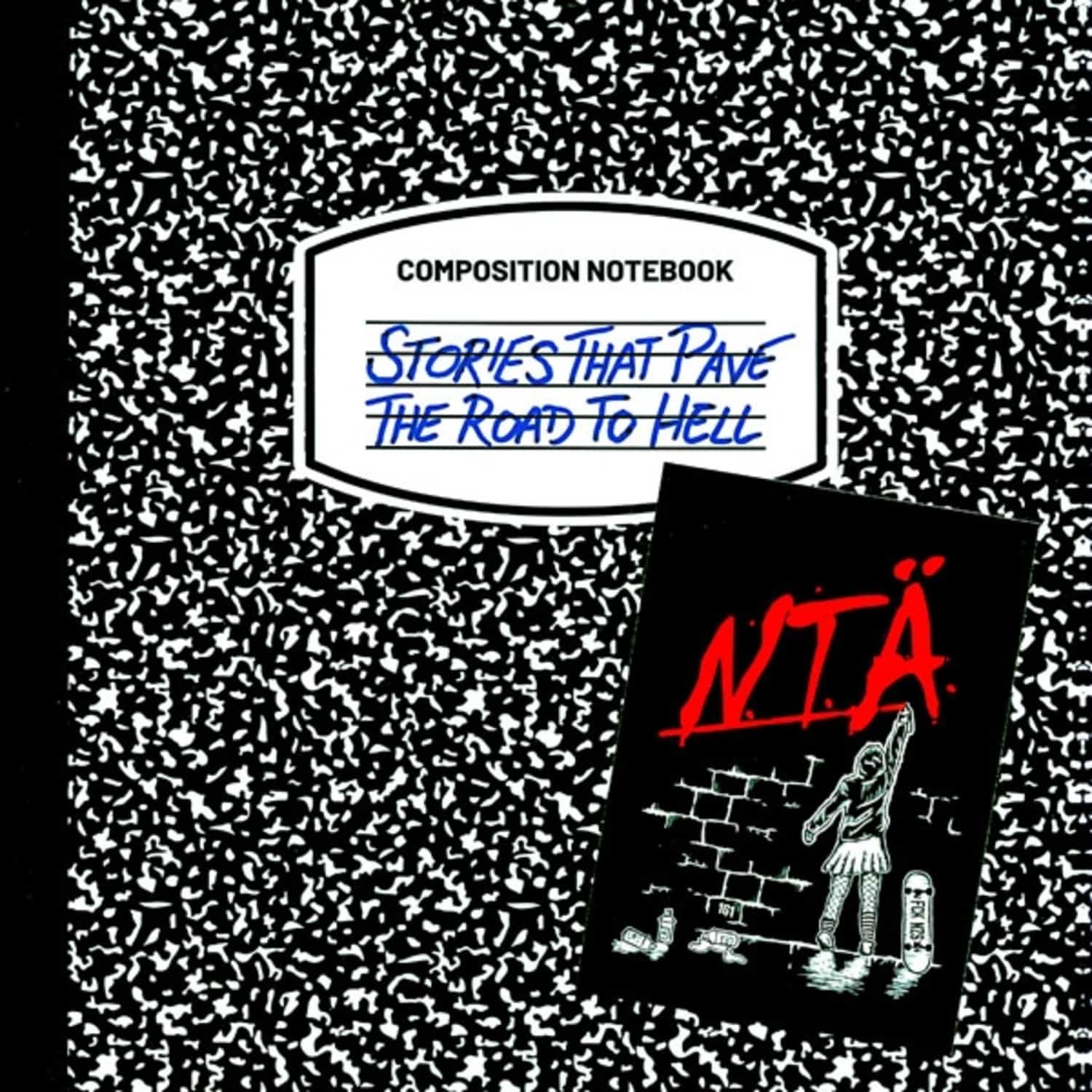 N.T.. - STORIES THAT PAVE THE ROAD TO HELL 