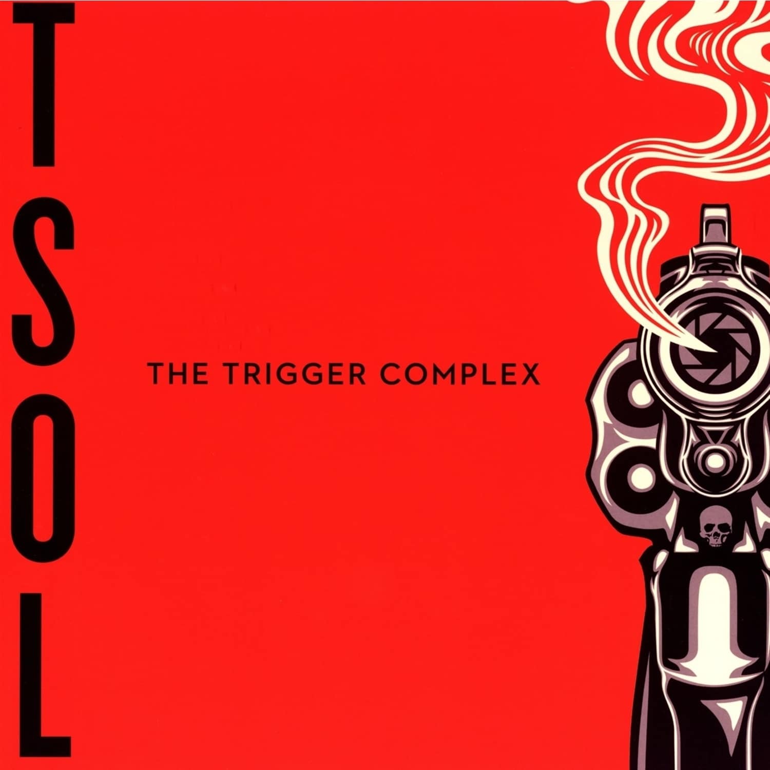 T.S.O.L. - THE TRIGGER COMPLEX 