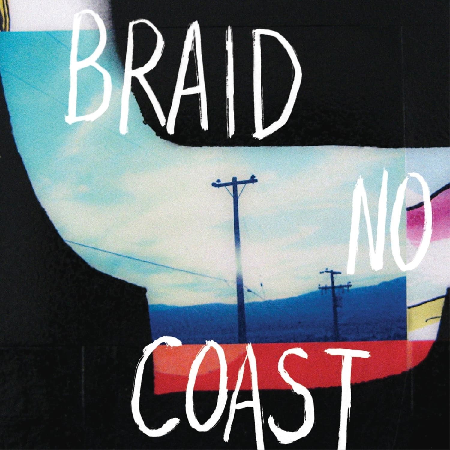 Braid - NO COAST 