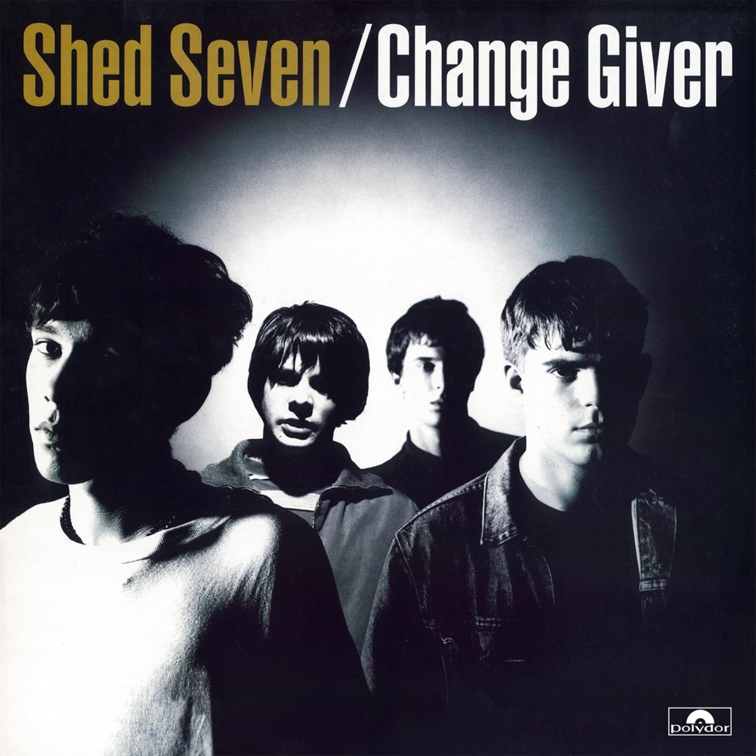 Shed Seven - CHANGE GIVER 
