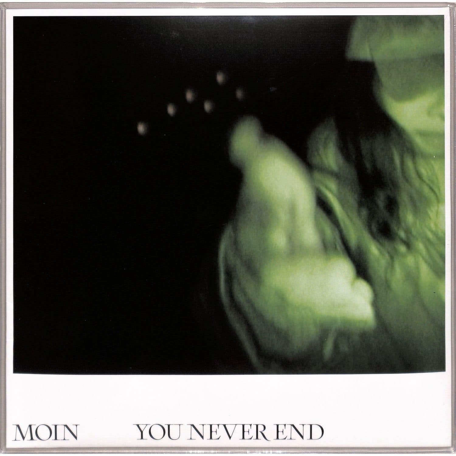 Moin - YOU NEVER END 