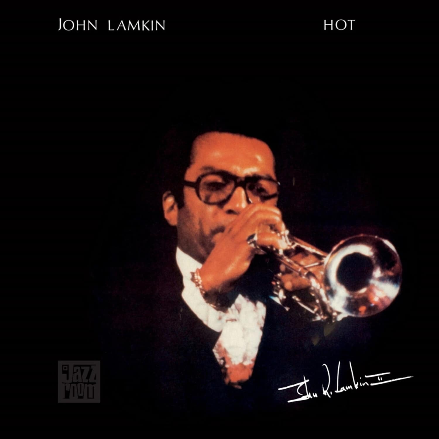 John Lamkin - HOT 