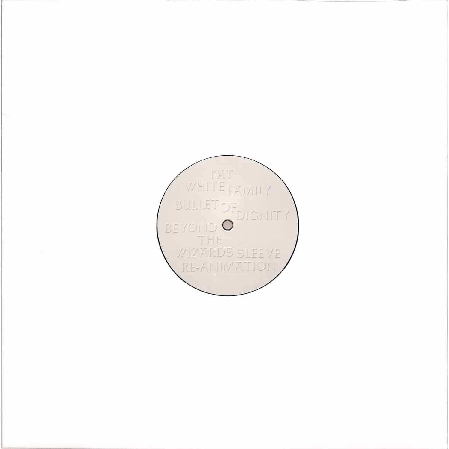 Fat White Family - BULLET OF DIGITY REMIXES 
