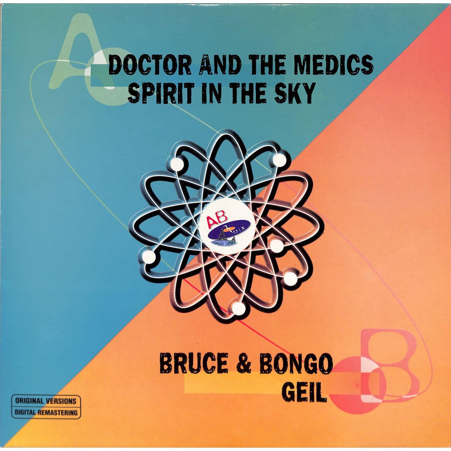 Doctor & The Medics / Bruce & Bongo - SPIRIT IN THE SKY / GEIL