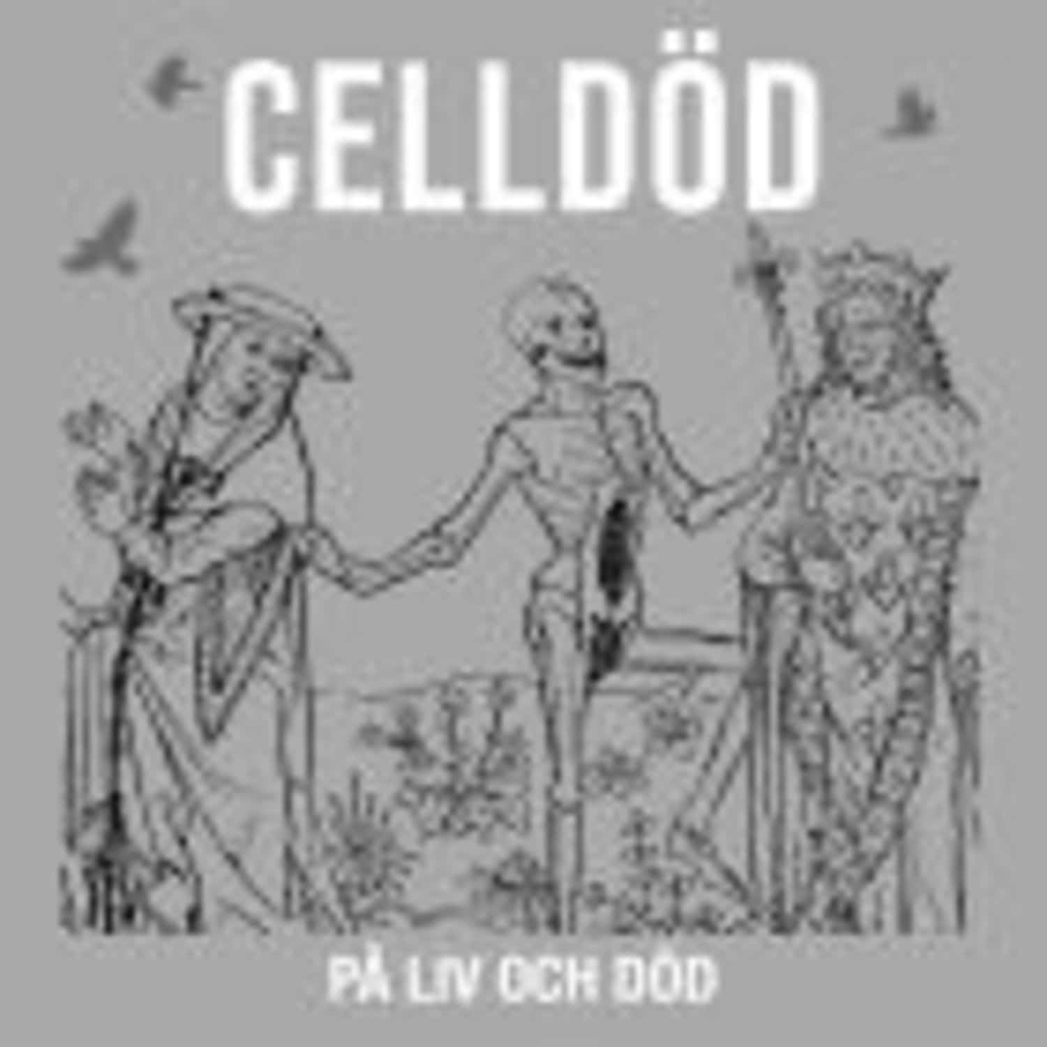 Celldod - PA LIV OCH DOD
