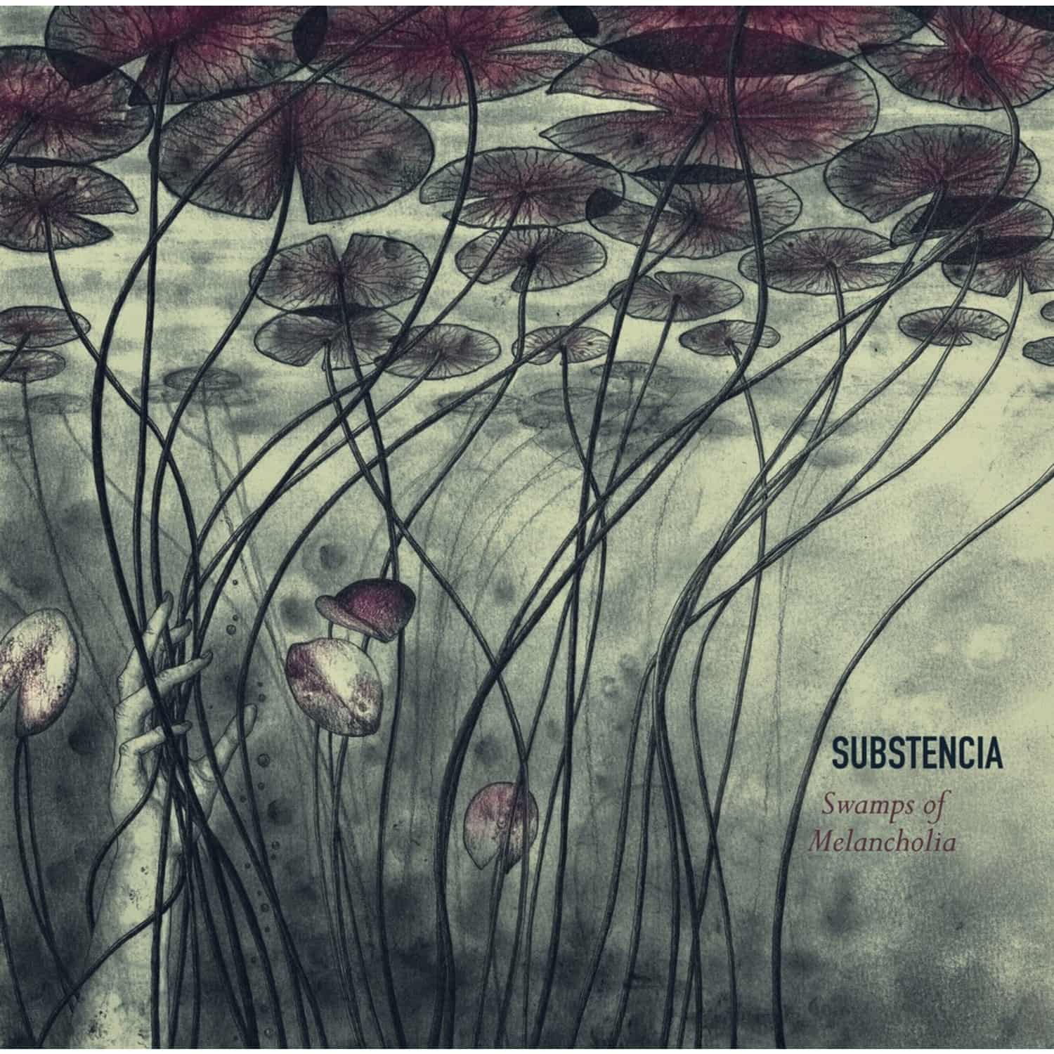 Substancia - SWAMPS OF MELANCHOLIA 