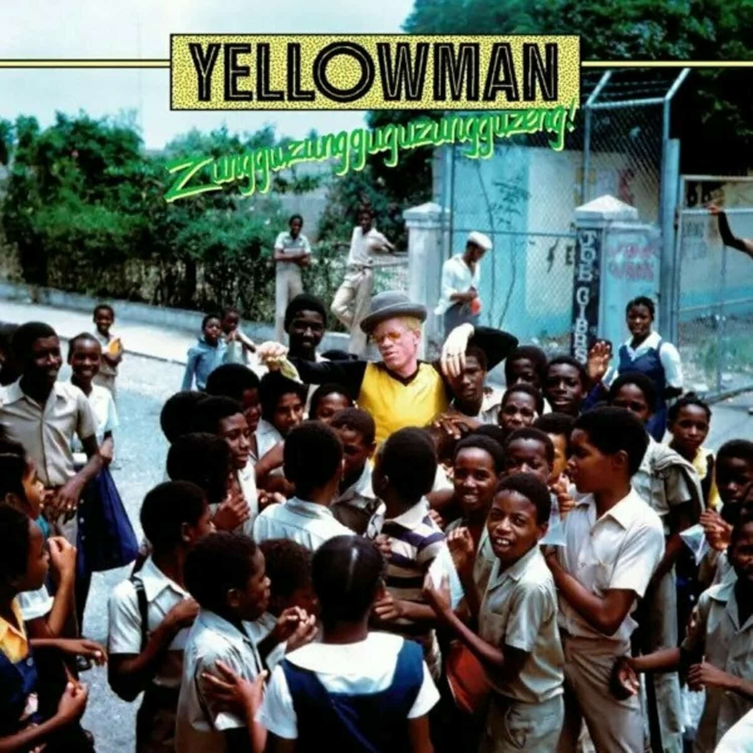Yellowman - ZUNGGUZUNGGUGUZUNGGUZENG 