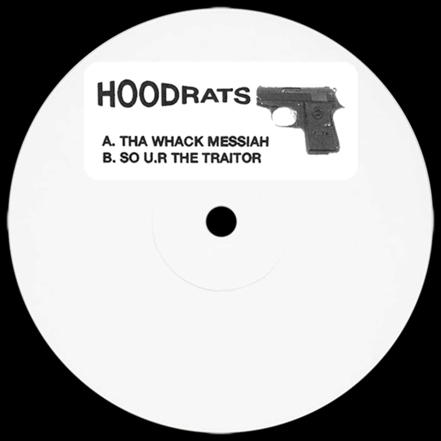 Hoodrats - THA WACK MESSIAH