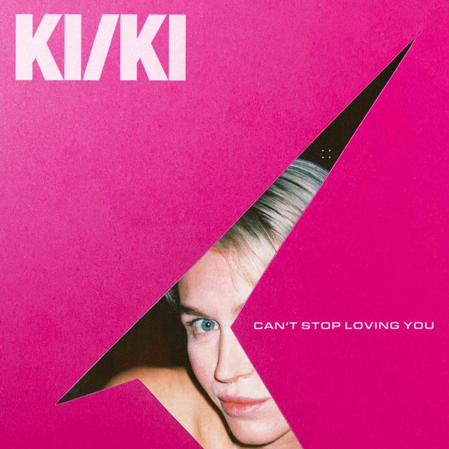 KI/KI - CANT STOP LOVING YOU
