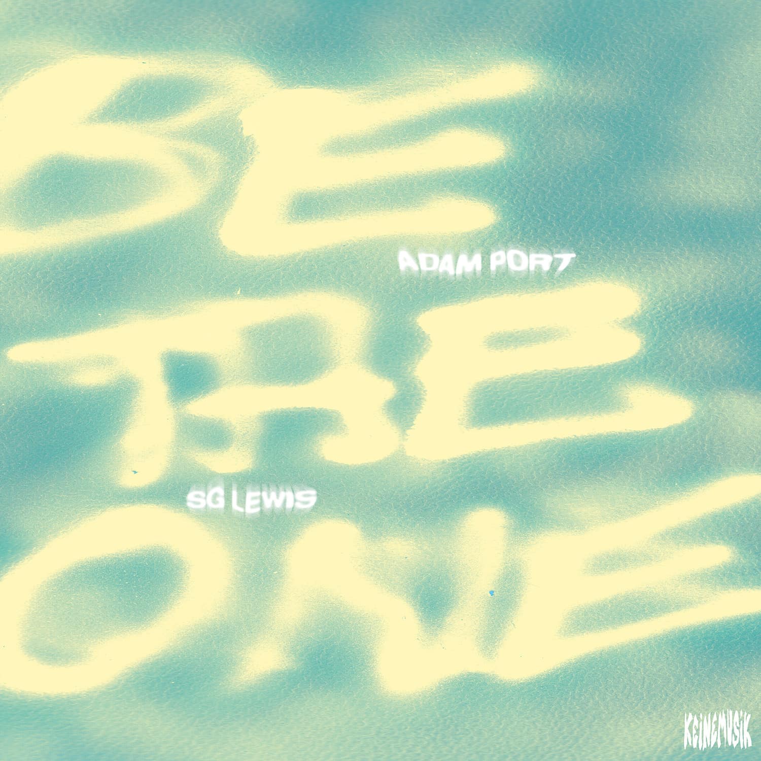 Adam Port, SG Lewis - BE THE ONE