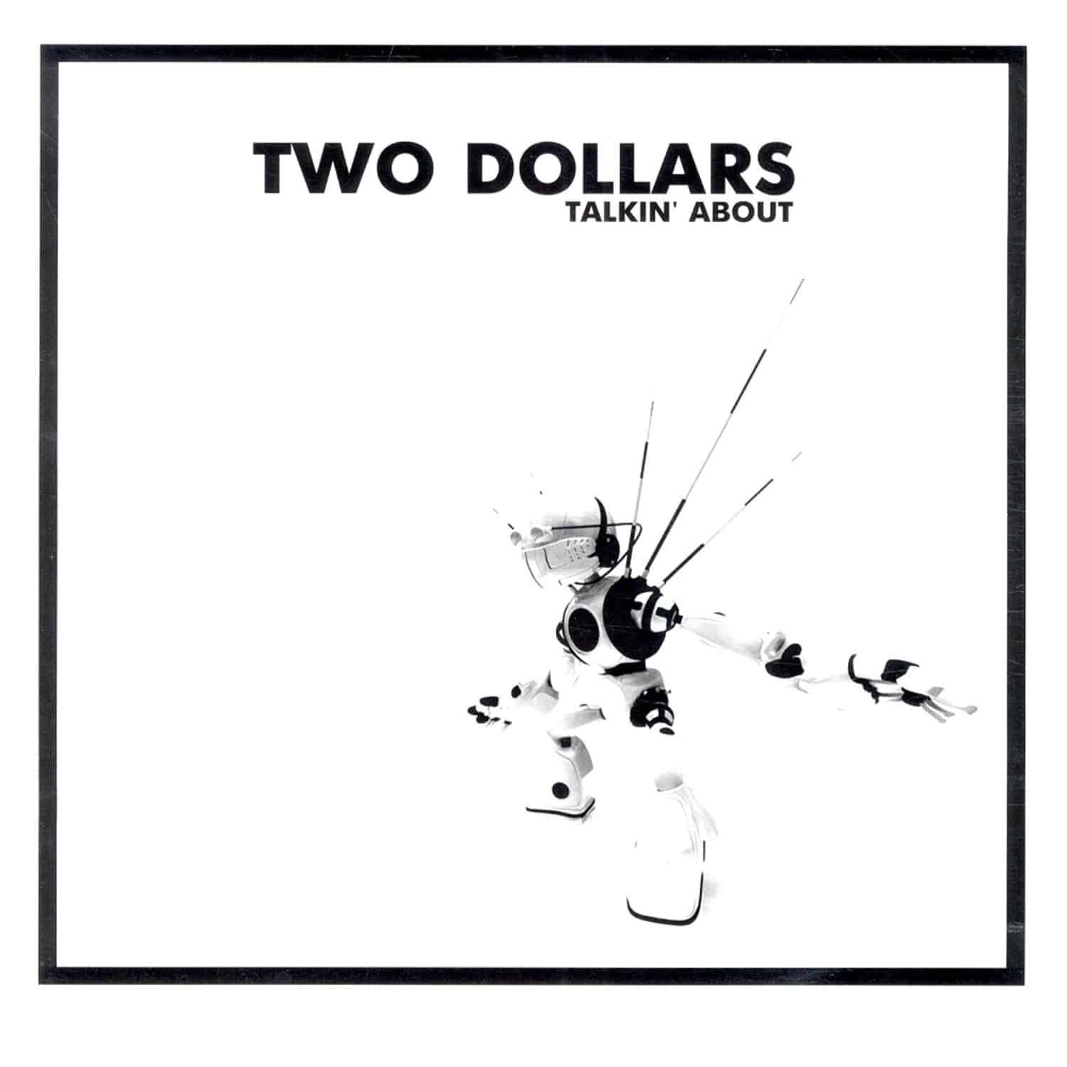 Two Dollars - TALKIN ABOUT