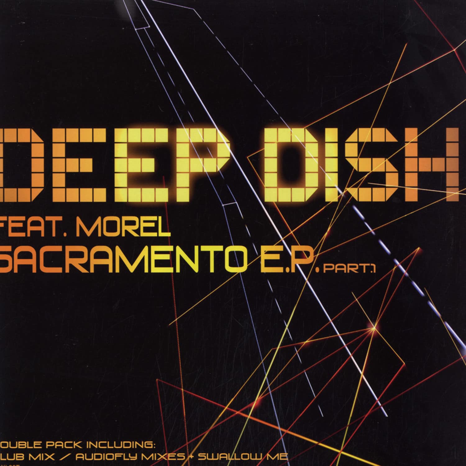 Deep Dish - SACRAMENTO EP PART 1 