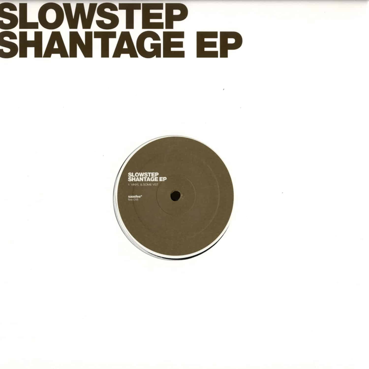 Slowstep - SHANTAGE EP