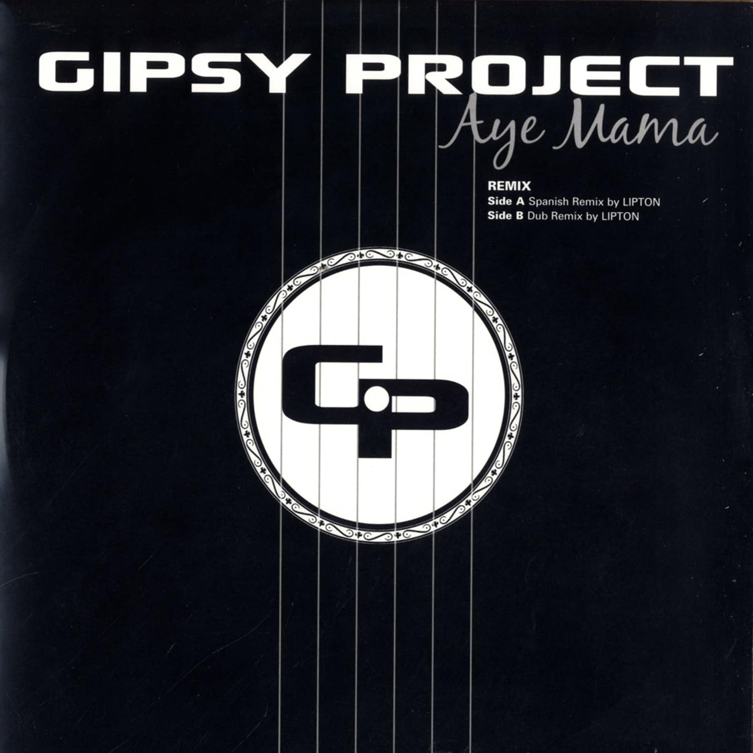 Gipsy Project - AYE MAMA