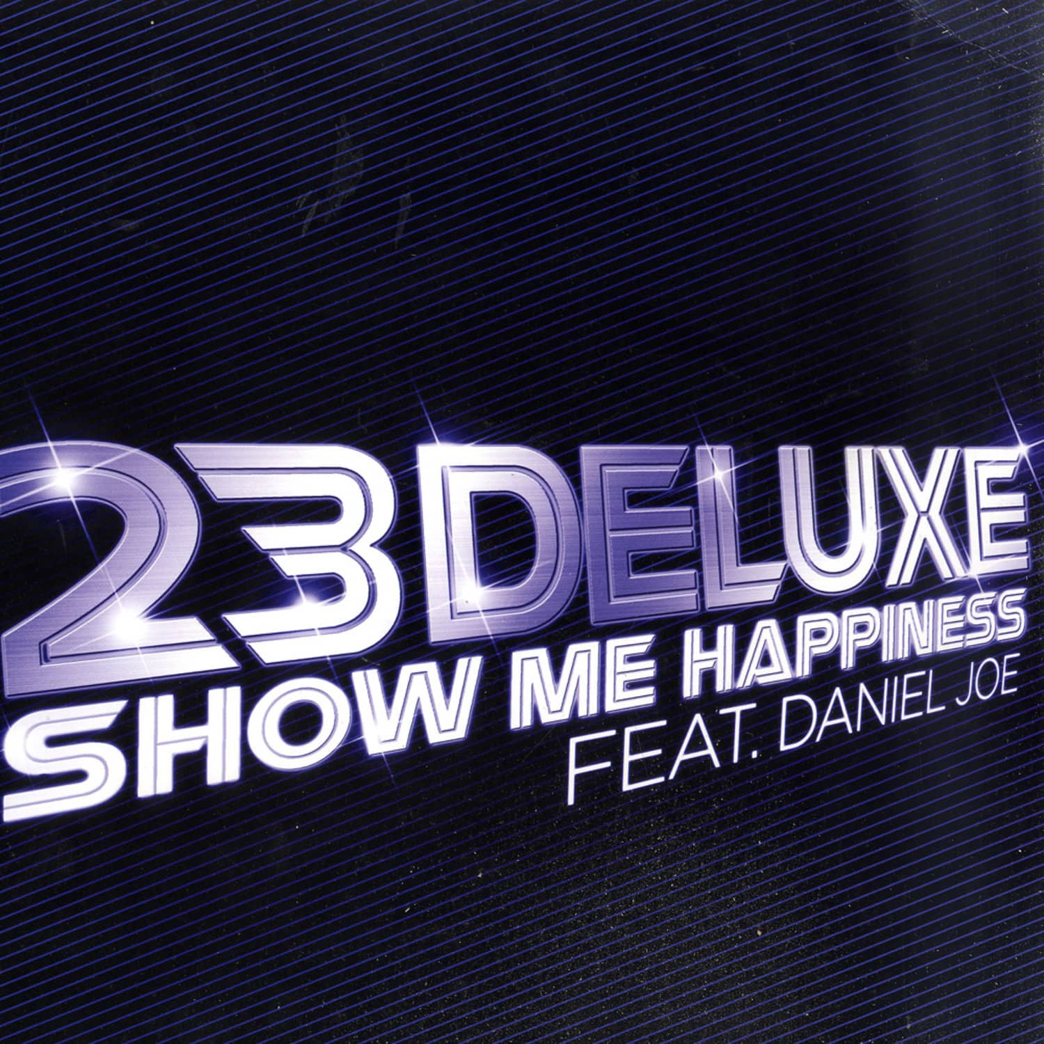 23 Deluxe - SHOW ME HAPPINESS