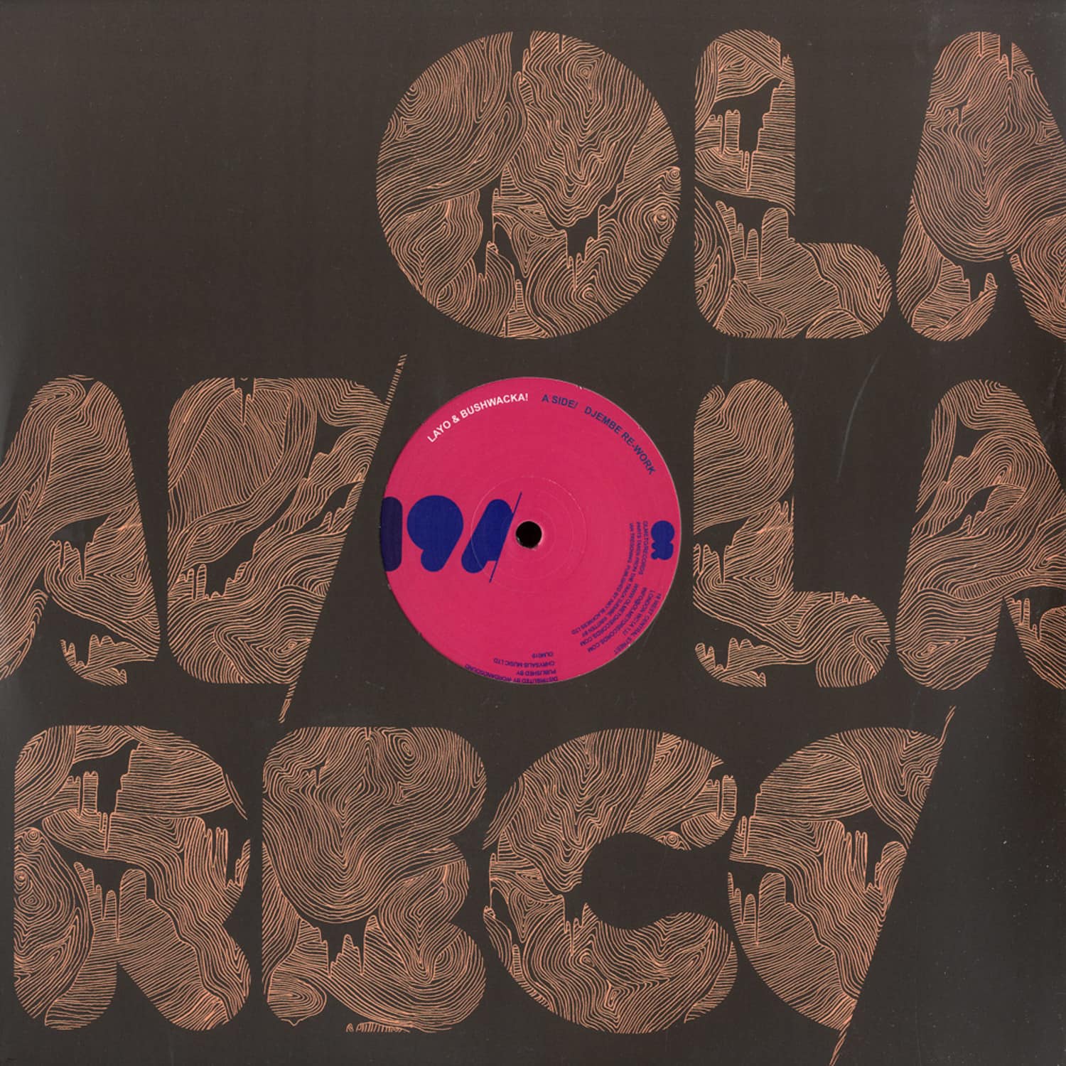 Layo & Bushwacka! - DJEMBE - RE-WORK