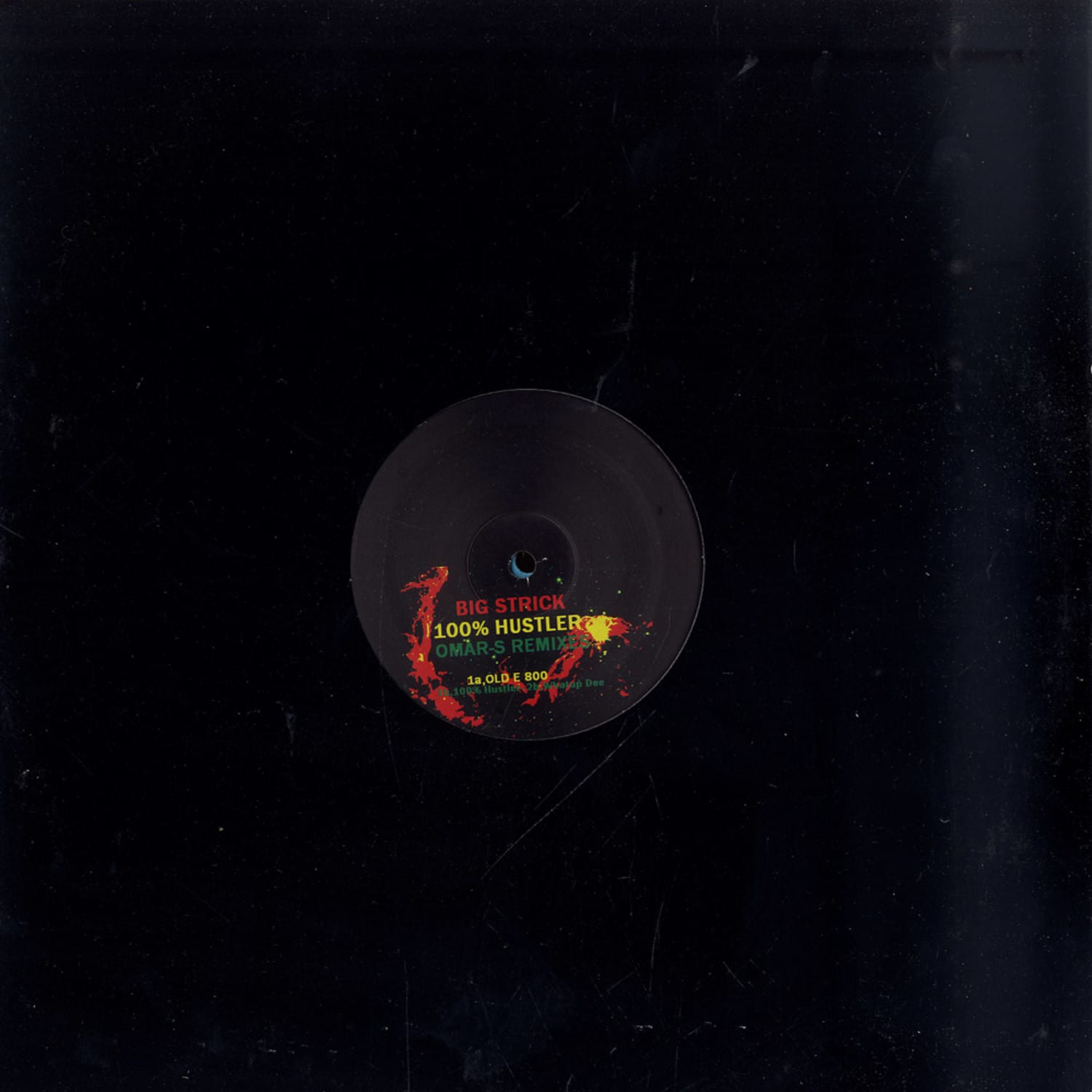 Big Strick - 100% HUSTLER