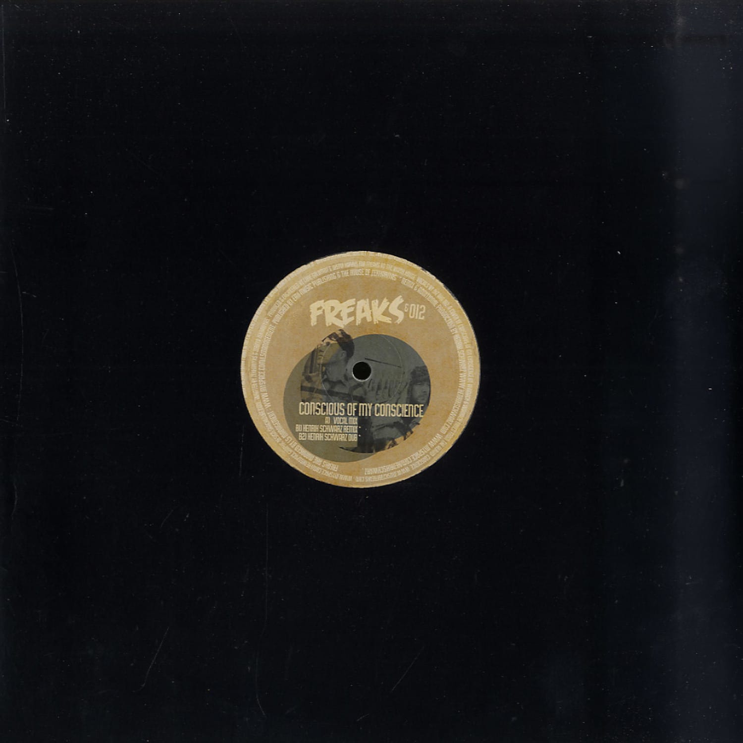Freaks & 012 - CONSCIOUS OF MY CONSCIENCE 