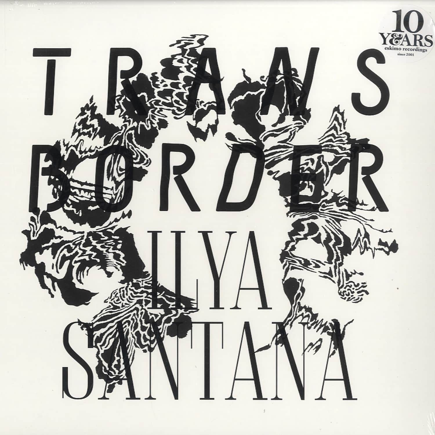 Ilya Santana - TRANSBORDER