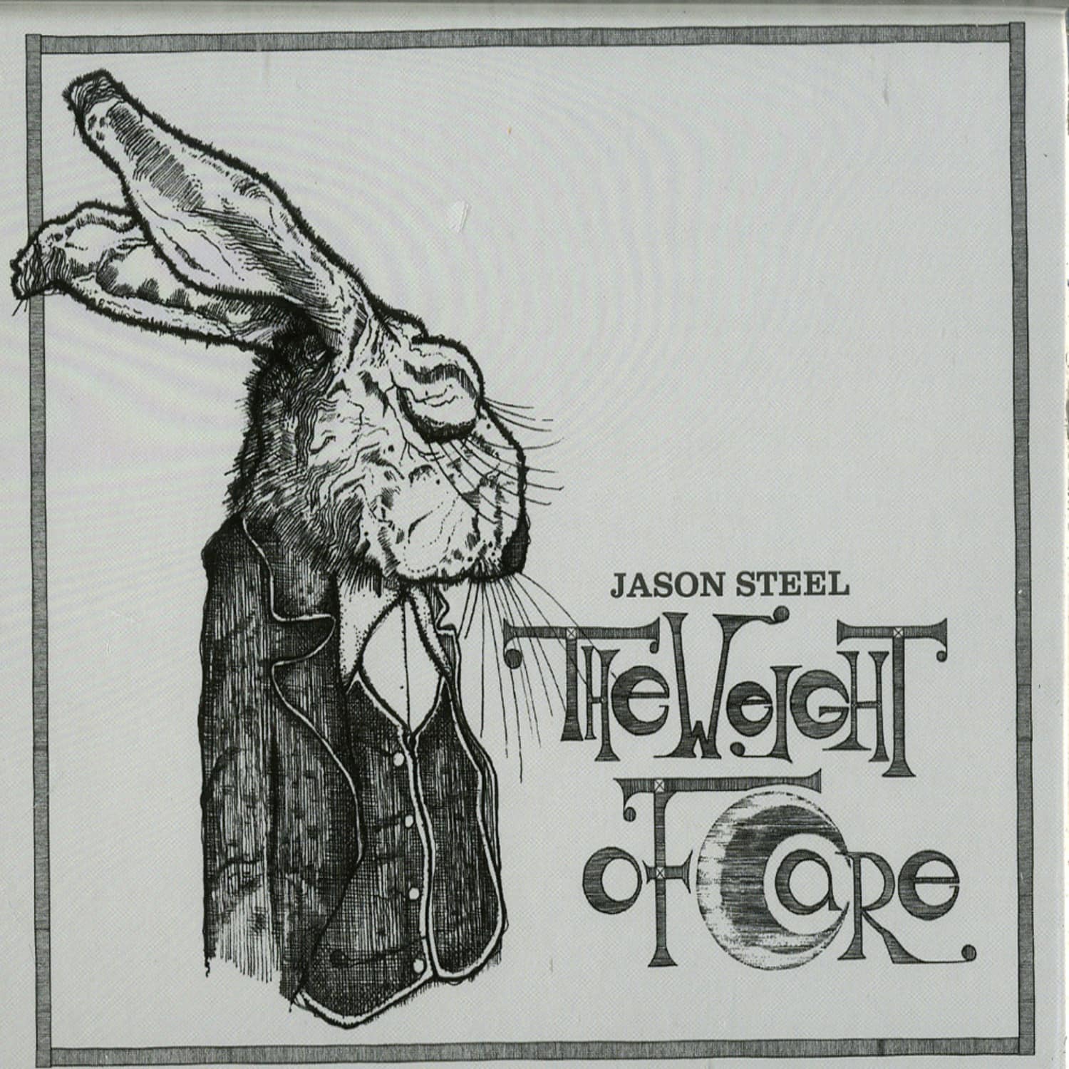 Jason Steel - THE WEIGHT OF CARE 