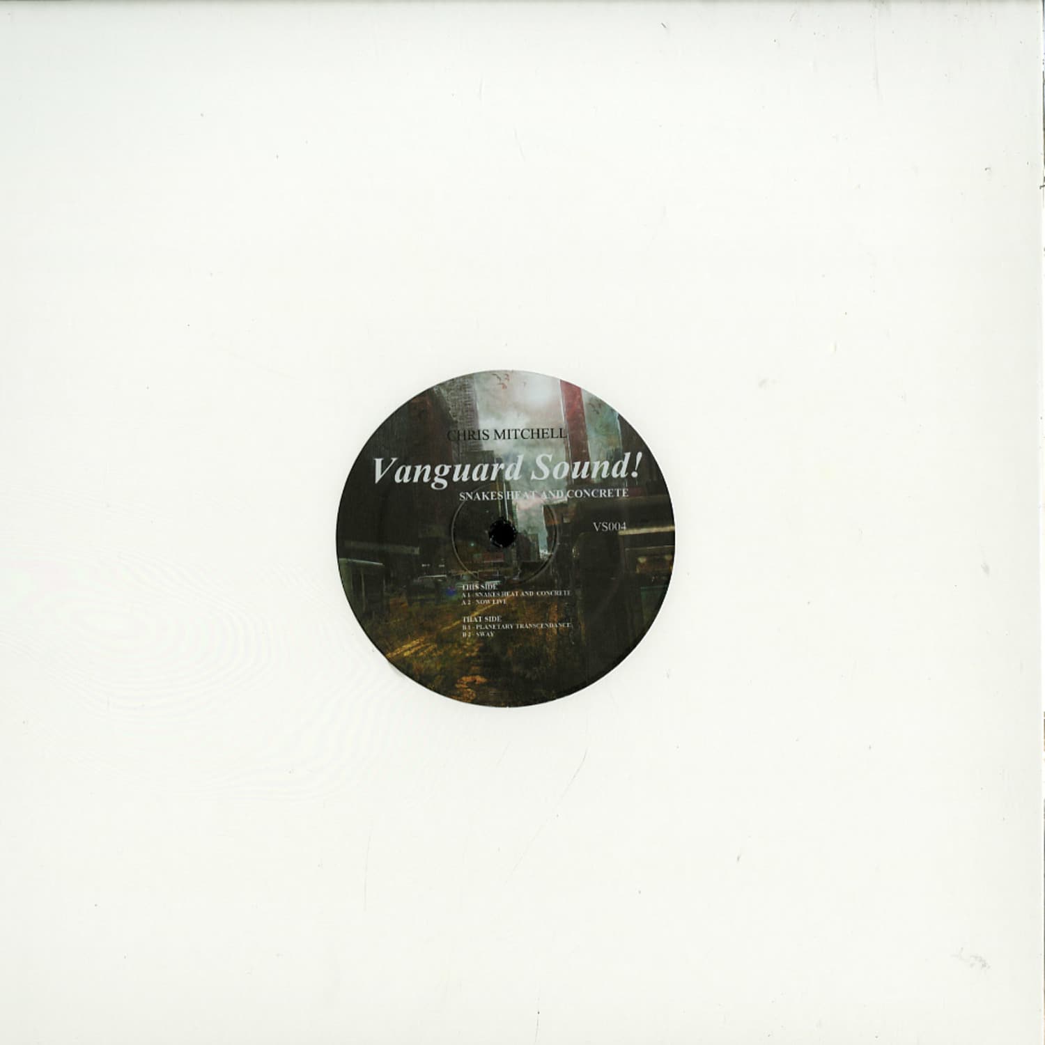 Chris Mitchell - SNAKES HEAT AND CONCRETE