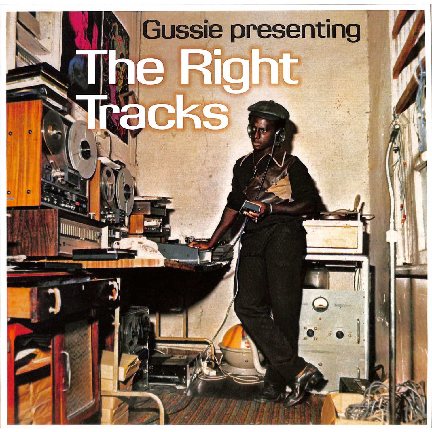 Gussie Clark - GUSSIE PRESENTING: THE RIGHT TRACKS 