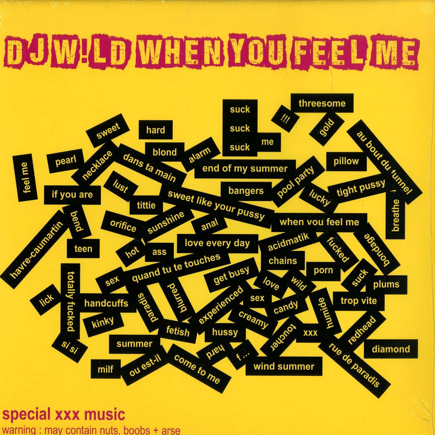 DJ W!LD - WHEN YOU FEEL ME EP