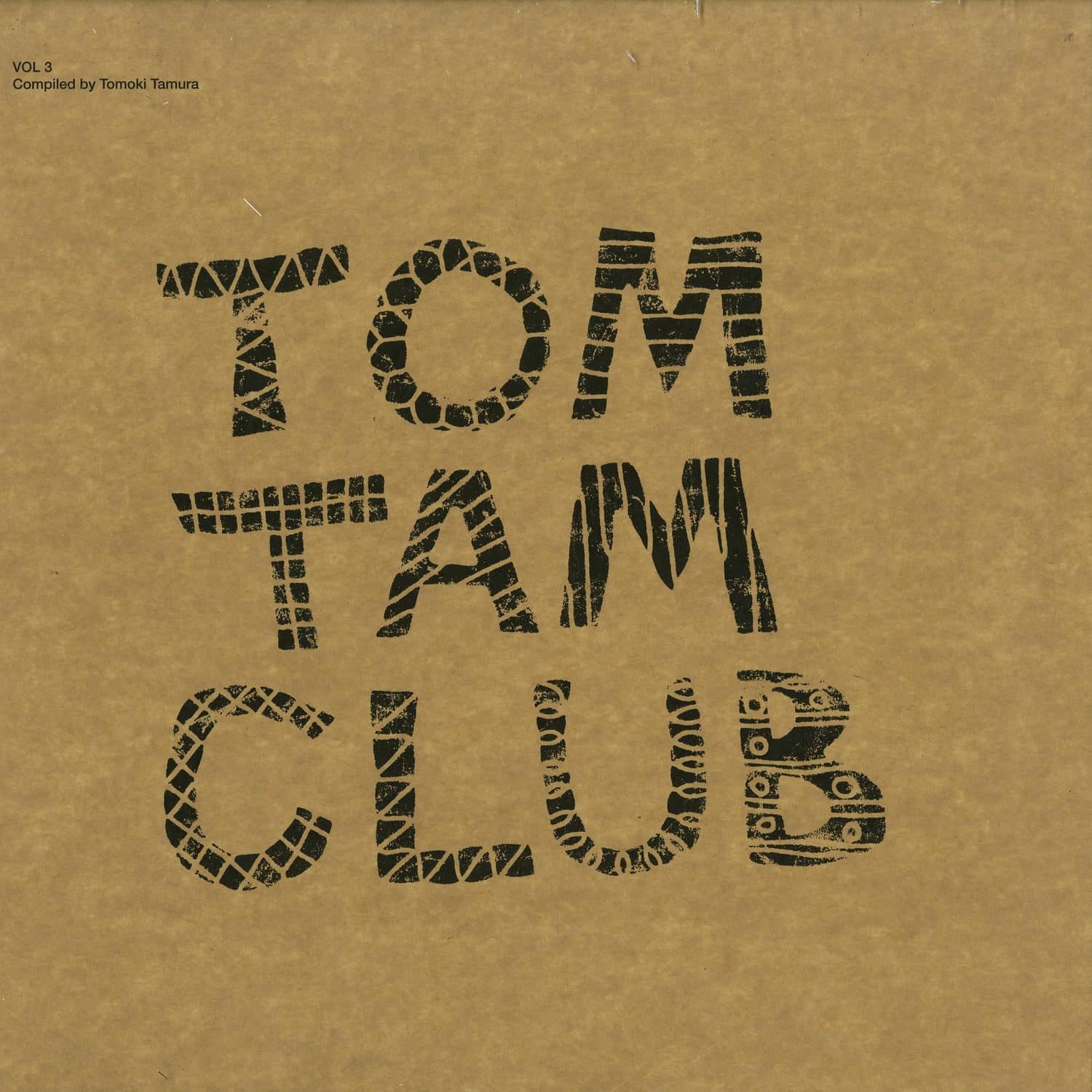 Various Artists - TOM TAM CLUB VOL 3 