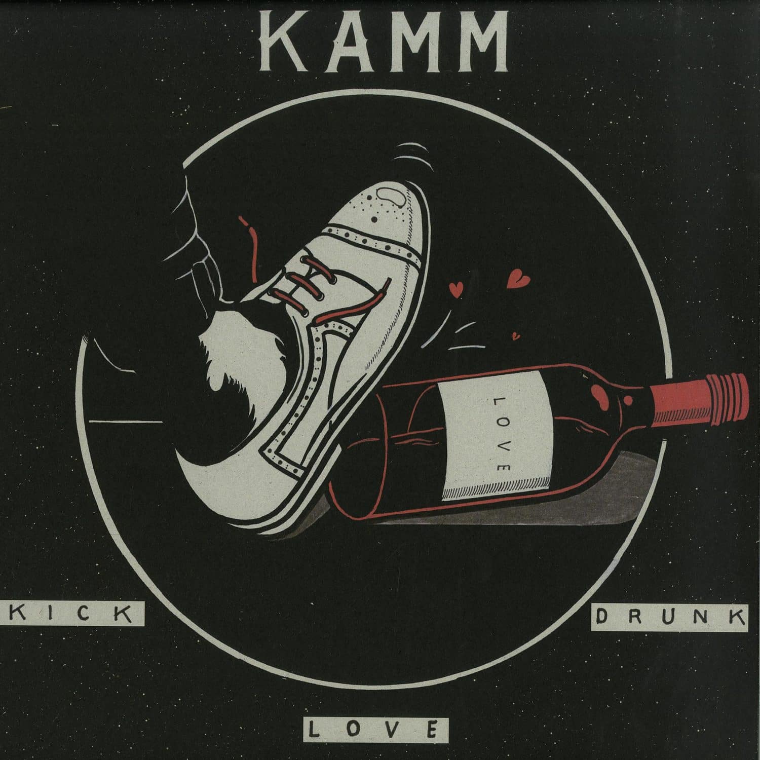 Kamm - KICK DRUNK LOVE