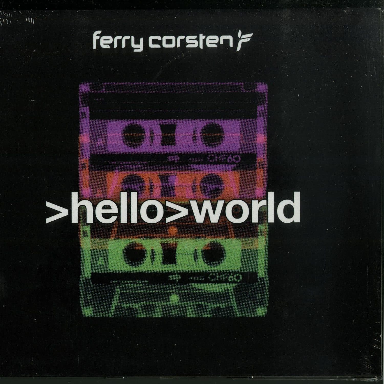 Ferry Corsten - HELLO WORLD 