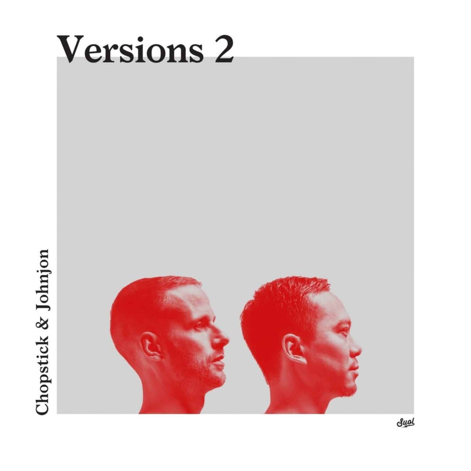 Chopstick & Johnjon - VERSIONS 2 EP