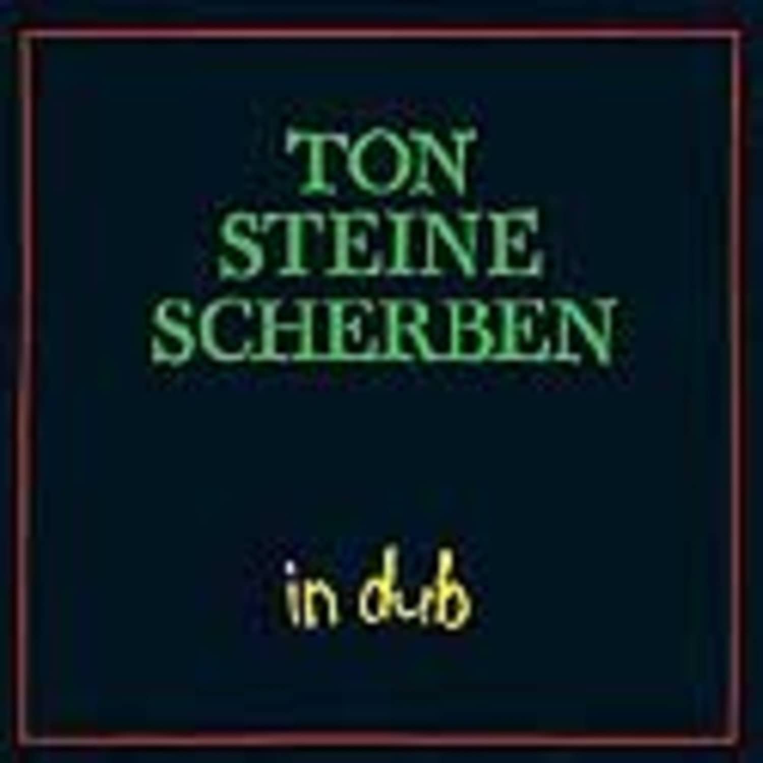 Ton Steine Scherben - IN DUB 