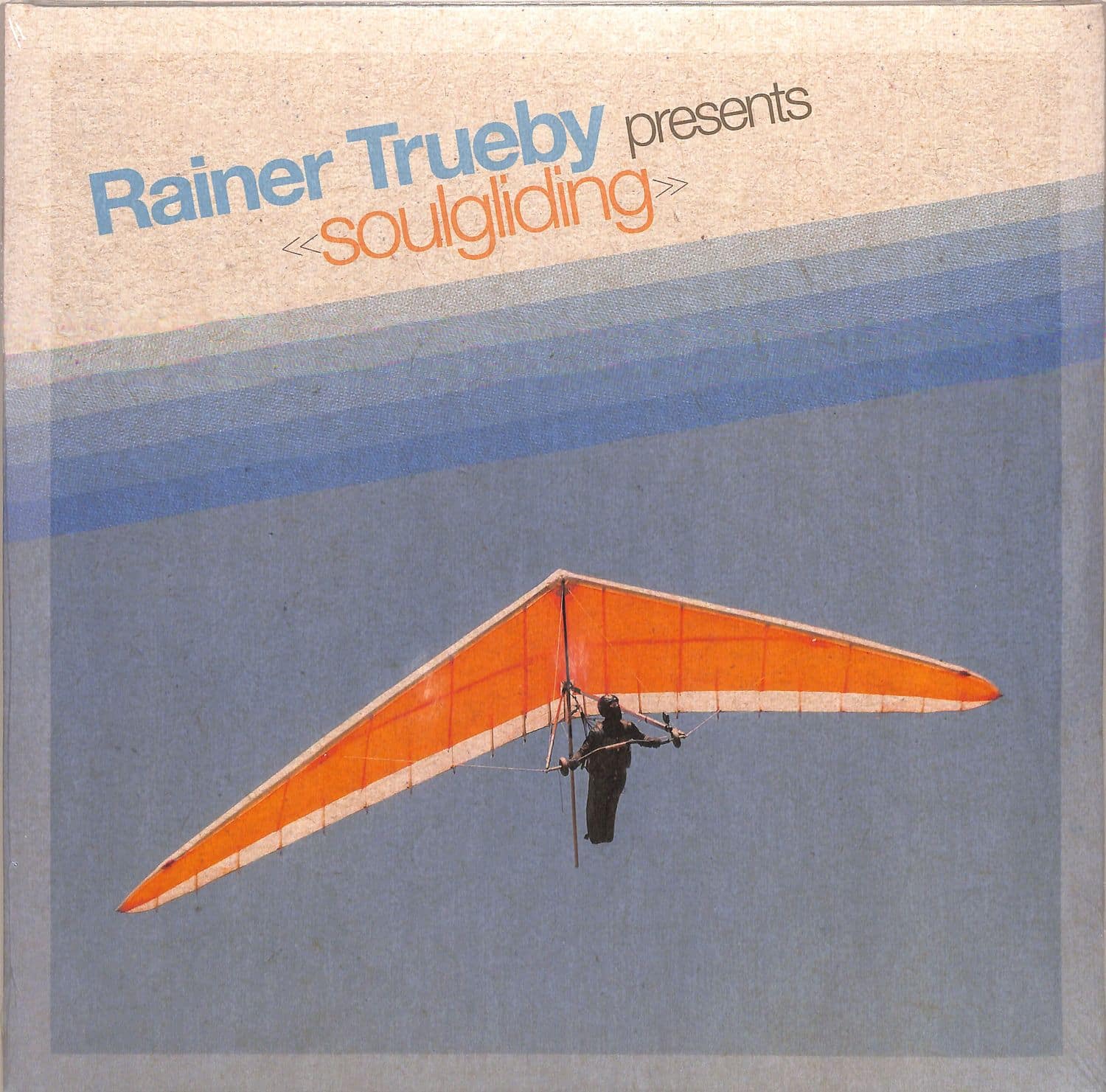 Rainer Trueby - SOULGLIDING 