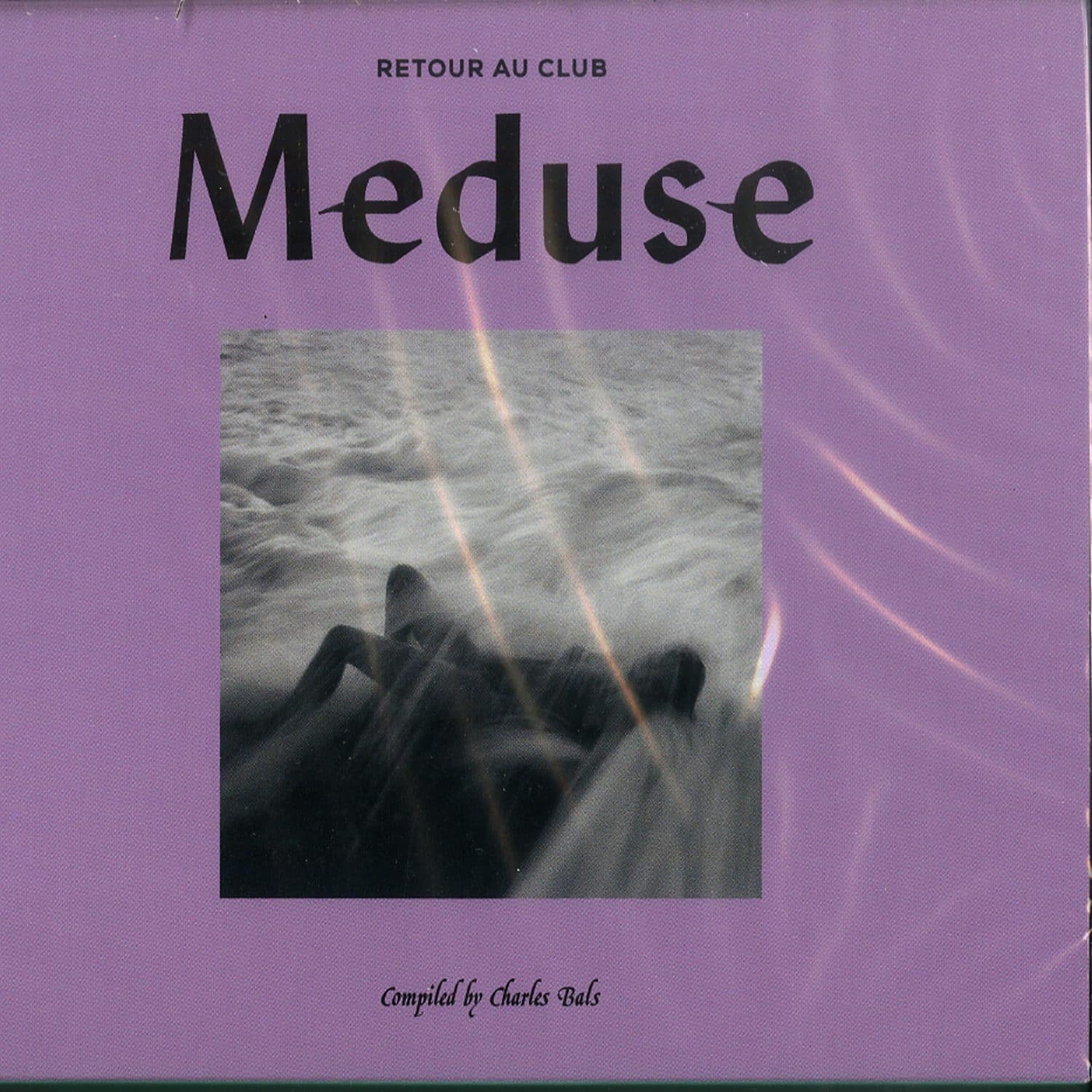 Various Artists - RETOUR AU CLUB MEDUSE COMPILED BY CHARLES BALS 